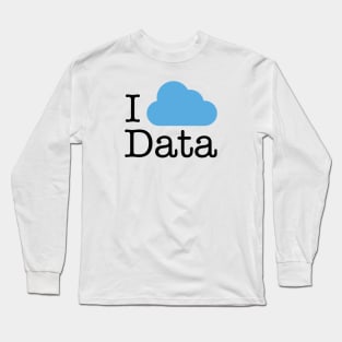 I Love Cloud Data Long Sleeve T-Shirt